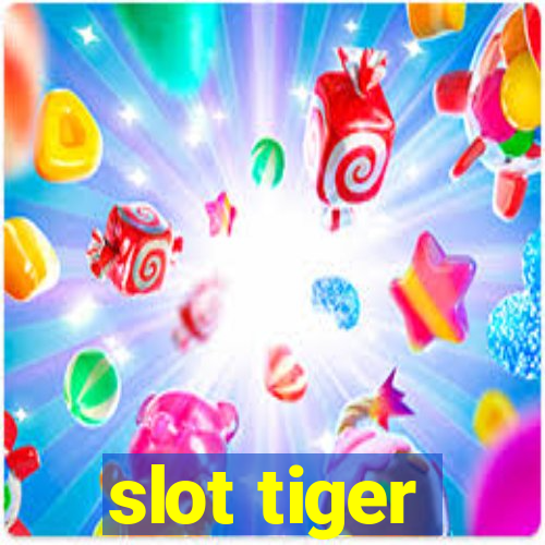 slot tiger