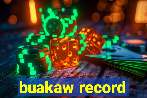 buakaw record