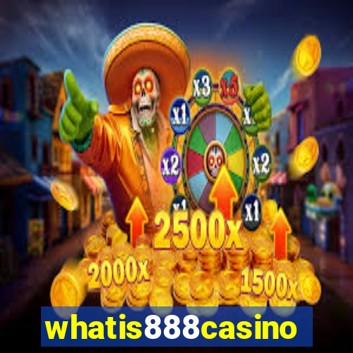 whatis888casino