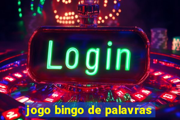 jogo bingo de palavras