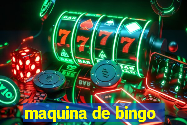 maquina de bingo