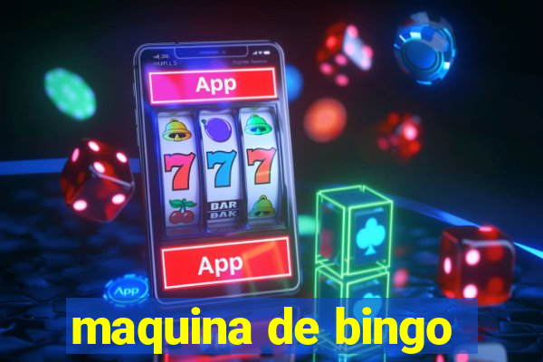 maquina de bingo