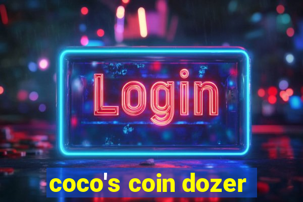 coco's coin dozer