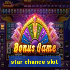 star chance slot