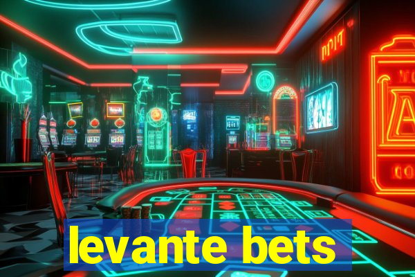 levante bets