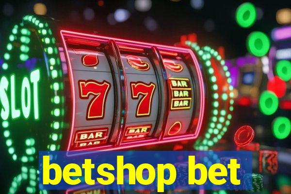 betshop bet