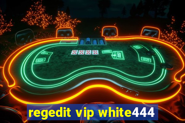 regedit vip white444