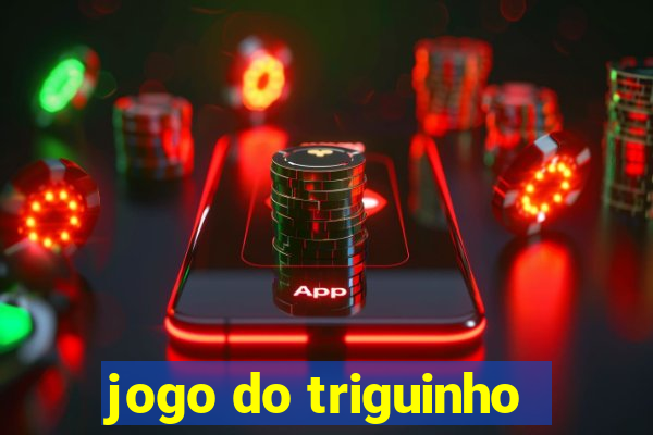 jogo do triguinho