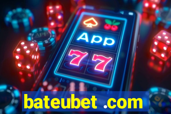 bateubet .com