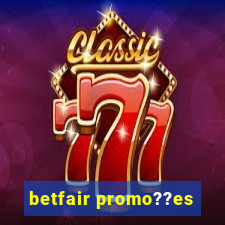 betfair promo??es