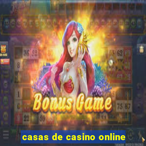 casas de casino online