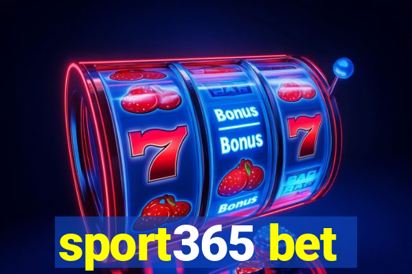 sport365 bet