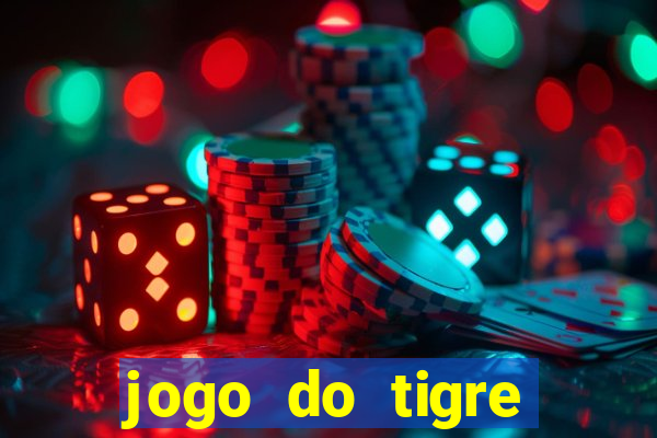 jogo do tigre online é confiável