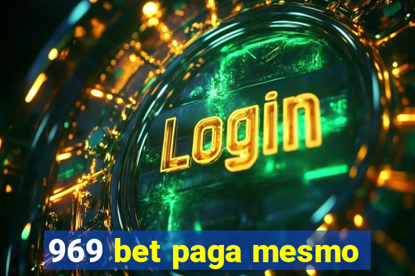 969 bet paga mesmo