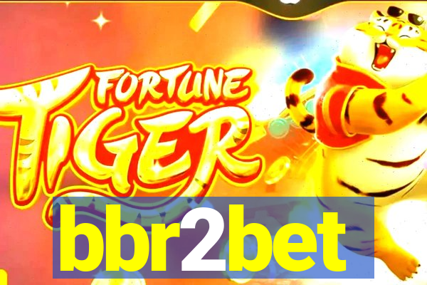 bbr2bet