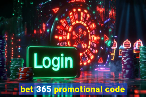 bet 365 promotional code