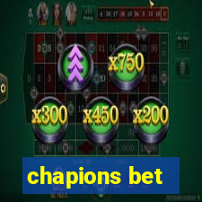 chapions bet