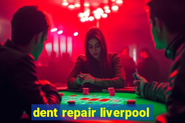 dent repair liverpool