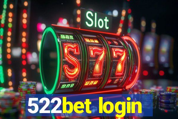 522bet login