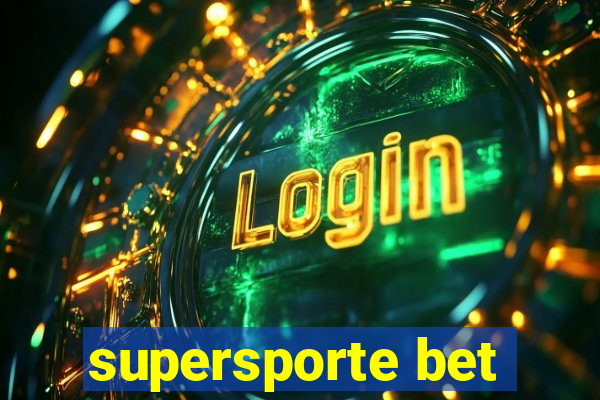 supersporte bet