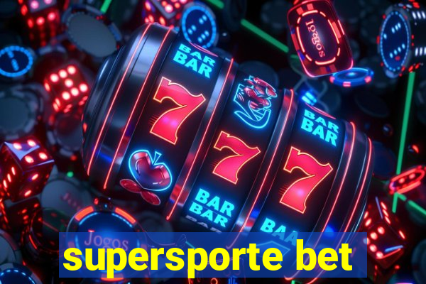 supersporte bet