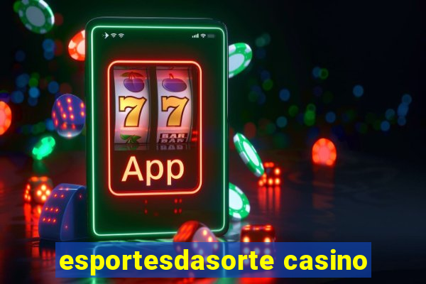 esportesdasorte casino