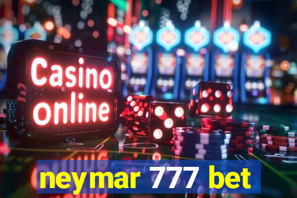 neymar 777 bet