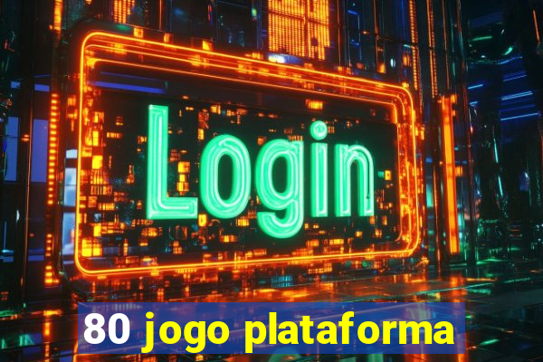 80 jogo plataforma