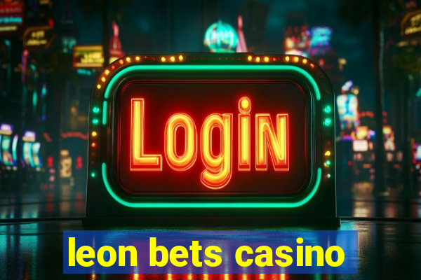 leon bets casino