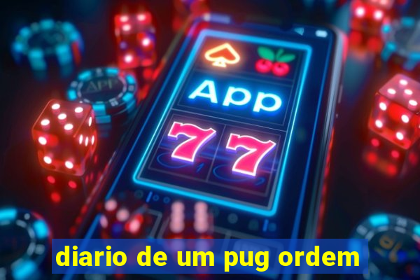 diario de um pug ordem