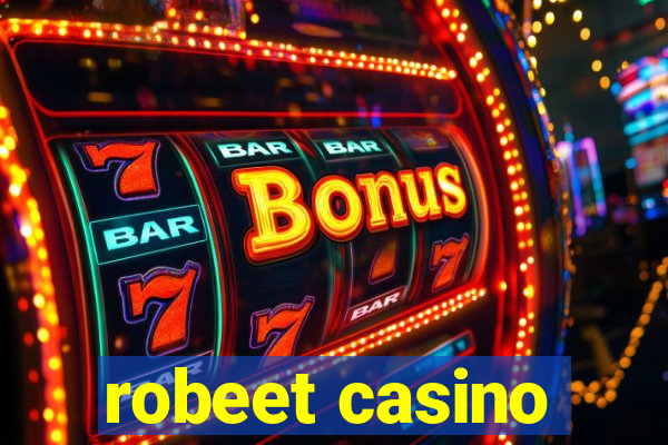 robeet casino