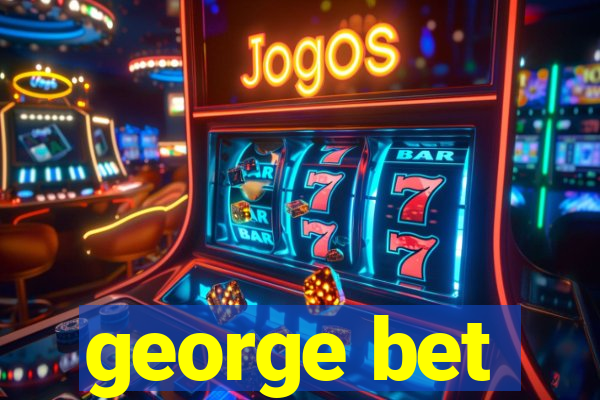 george bet