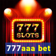 777aaa bet