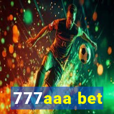 777aaa bet