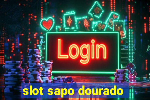 slot sapo dourado