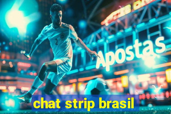 chat strip brasil