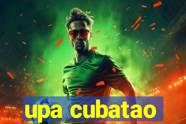 upa cubatao