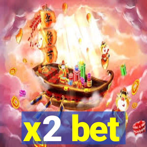 x2 bet