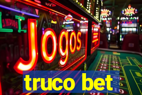 truco bet