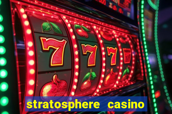 stratosphere casino hotel & tower