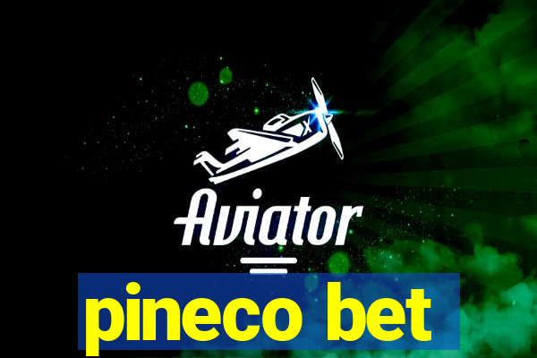 pineco bet