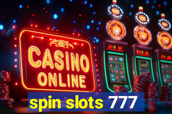 spin slots 777