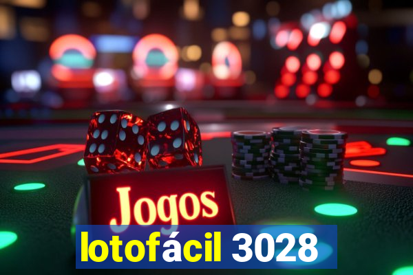 lotofácil 3028