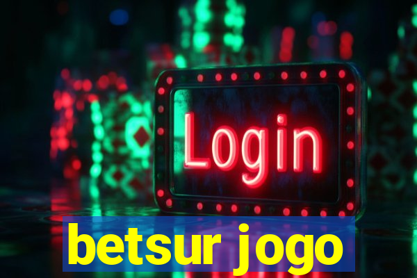 betsur jogo