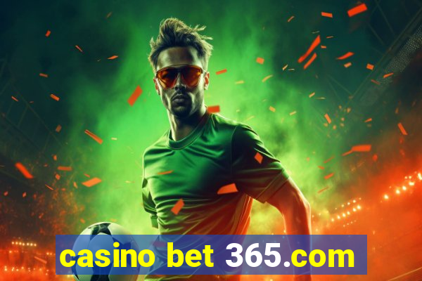 casino bet 365.com