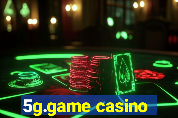 5g.game casino