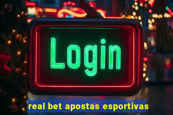 real bet apostas esportivas