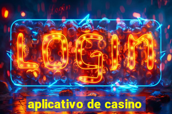 aplicativo de casino