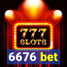 6676 bet