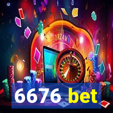 6676 bet